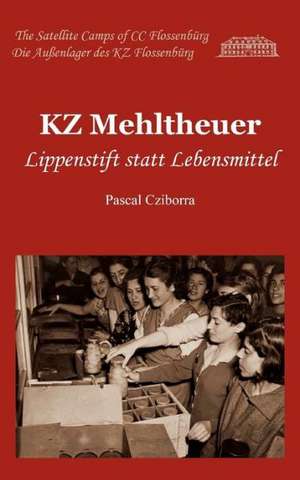 KZ Mehltheuer de Pascal Cziborra