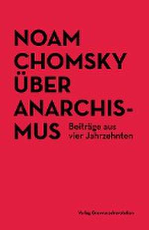 Über Anarchismus de Noam Chomsky