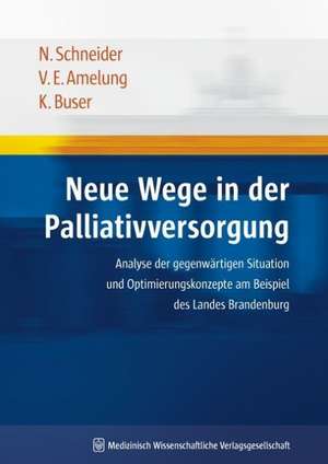 Neue Wege in der Palliativversorgung de Nils Schneider