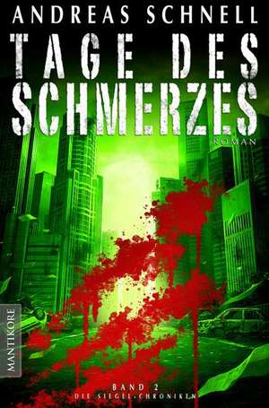 Tage des Schmerzes de Andreas Schnell