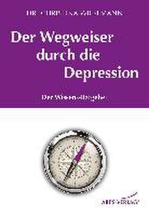 Der Wegweiser durch die Depression de Christina Wiesemann