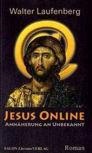 Jesus Online de Walter Laufenberg