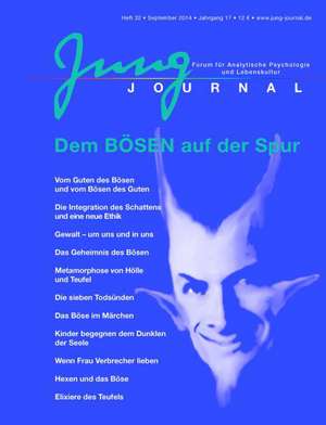 Jung Journal Heft 32: Auf der Spur des Bösen de Lutz Müller