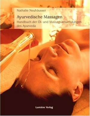 Ayurvedische Massagen de Nathalie Neuhäusser