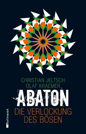 Abaton 02. Die Verlockung des Bösen de Christian Jeltsch