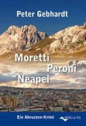 Moretti und Peroni in Neapel de Peter Gebhardt