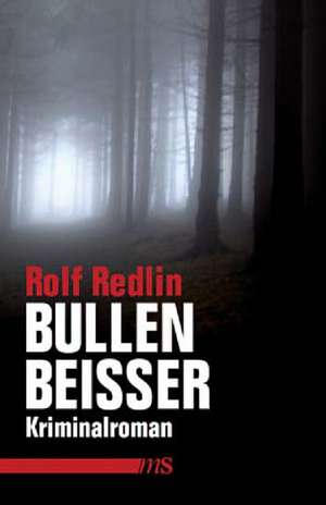 Bullen Beißer de Rolf Redlin