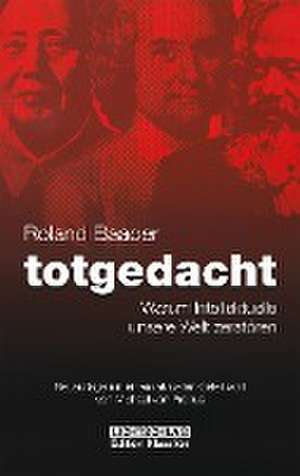 Totgedacht de Roland Baader