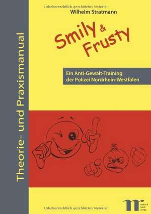 Smily & Frusty de Wilhelm Stratmann