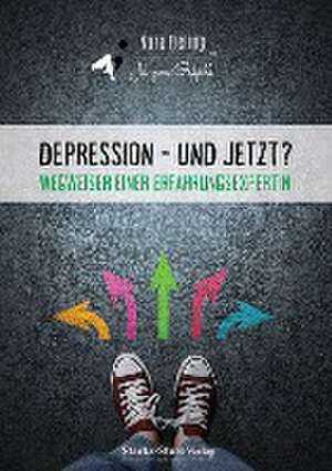 Depression - und jetzt? de Nora Fieling