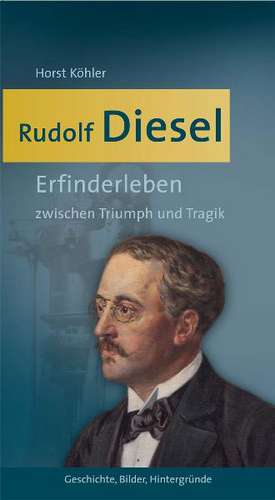 Rudolf Diesel de Horst Köhler