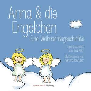 Anna & die Engelchen de Tina Piller