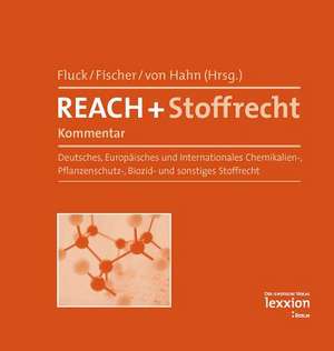 Reach + Stoffrecht - Kommentar