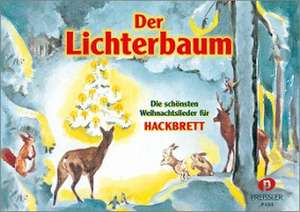 Der Lichterbaum de Karl-Heinz Schickhaus