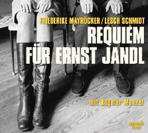 Requiem für Ernst Jandl de Friederike Mayröcker