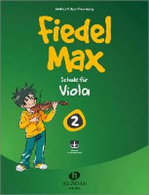 Fiedel-Max für Viola - Schule, Band 2 de Andrea Holzer-Rhomberg