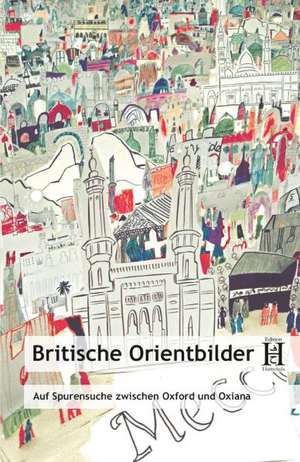 Britische Orientbilder de Rita Singer