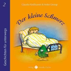 Der kleine Schmerz de Claudia Radßuweit