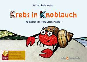 Krebs in Knoblauch de Miriam Rademacher