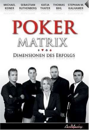 POKER MATRIX de Thomas Bihl