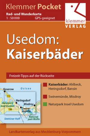 Usedom Kaiserbäder. Rad- und Wanderkarte 1 : 50 000 de Christian Kuhlmann