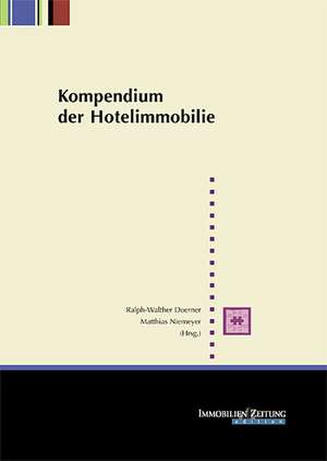 Kompendium der Hotelimmobilie de Ralph-Walther Doerner