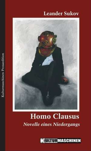 Homo Clausus de Leander Sukov