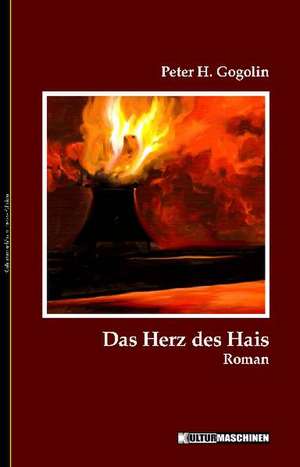 Das Herz des Hais de Peter H. Gogolin