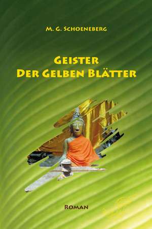 Geister der gelben Blätter de M. G. Schoeneberg