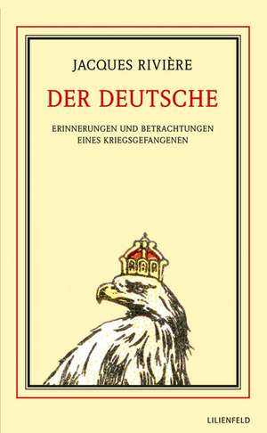 Der Deutsche de Jacques Rivière