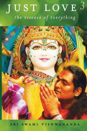 Just Love 3 de Sri Swami Vishwananda