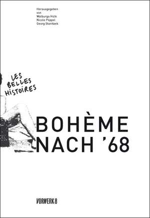 Bohème nach '68 de Georg Stanitzek