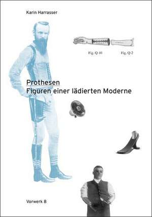 Prothesen de Karin Harrasser