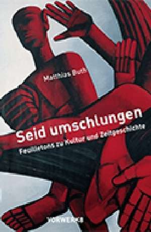 Seid Umschlungen de Buth Matthias