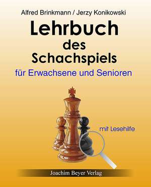 Lehrbuch des Schachspiels für Erwachsene und Senioren de Alfred Brinckmann