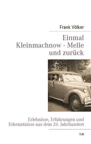 Einmal Kleinmachnow - Melle und zurück de Frank Völker