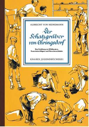 Der Schatzgräber von Ehringsdorf de Albrecht von Heinemann