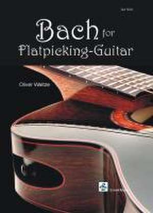 Bach for Flatpicking-Guitar de Oliver Waitze