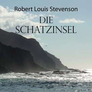 Die Schatzinsel de Robert L Stevenson