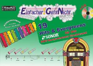 Einfacher!-Geht-Nicht: 19 Hits & Evergreens - für das SONOR BWG Boomwhackers Glockenspiel mit CD de Martin Leuchtner