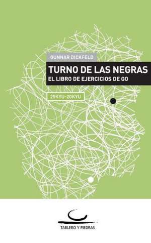 Turno de las Negras de Gunnar Dickfeld