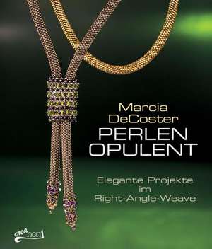 Perlen opulent de Marcia DeCoster