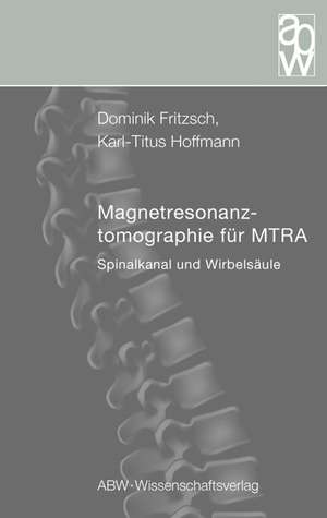 Magnetresonanztomographie für MTRA de Dominik Fritzsch