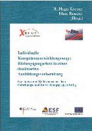 Individuelle Kompetenzentwicklungswege: Bildungsgangarbeit in einer dualisierten Ausbildungsvorbereitung de H. -Hugo Kremer