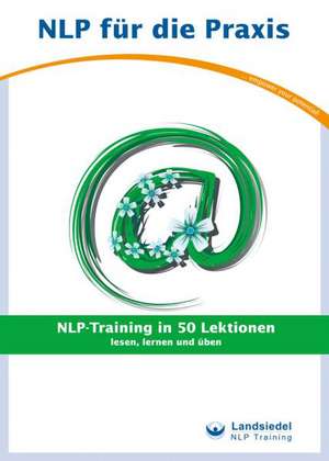 Landsiedel, S: NLP-Training in 50 Lektionen