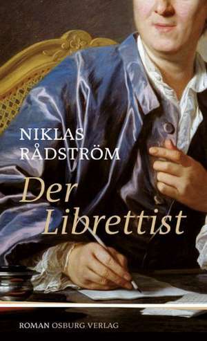 Der Librettist de Niklas Radström