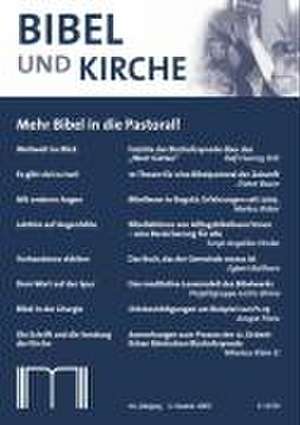 Bibel und Kirche / Mehr Bibel in die Pastoral!