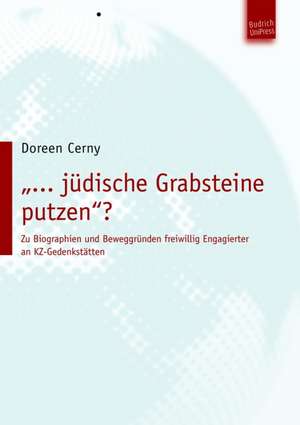 " ... jüdische Grabsteine putzen"? de Doreen Cerny