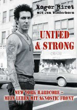 United & Strong de Roger Miret