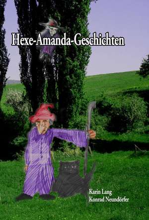 Hexe-Amanda-Geschichten de Konrad Neundörfer